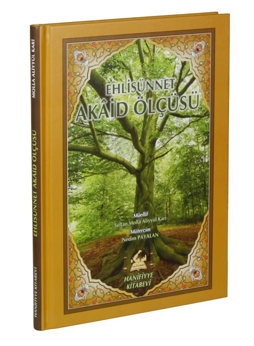 Ehli Sünnet Akaid Ölçüsü (Emali Tercümesi) - Aliyyu'l-Kari kitap kapağı