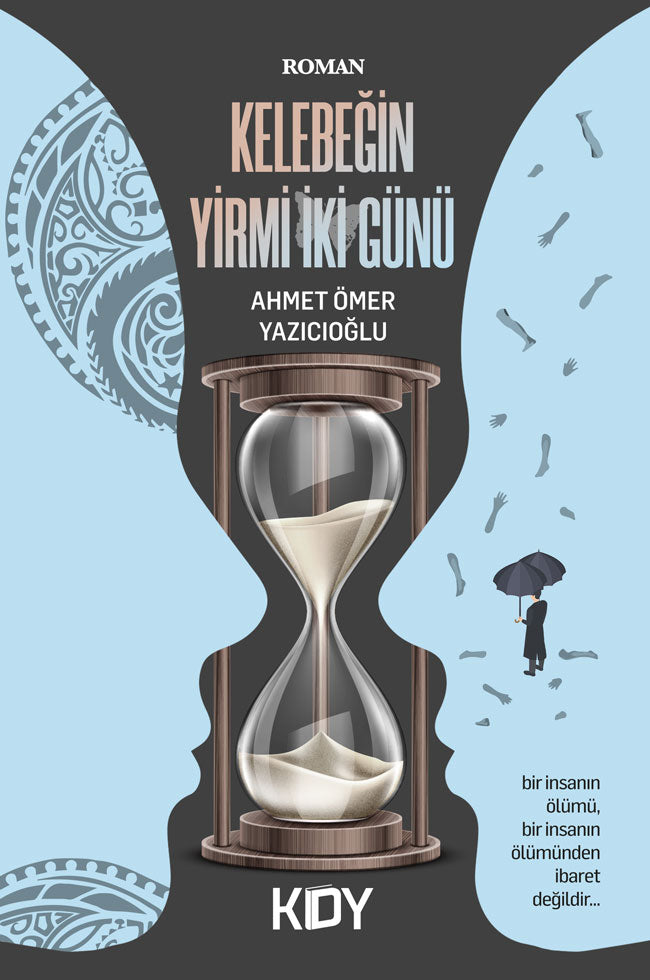 Kelebeğin Yirmi İki Günü - Ahmet Ömer Yazıcıoğlu kitap kapağı