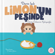 Derin Işık Limon'un Peşinde - Ömür Özbenim Kahyaoğlu kitap kapağı