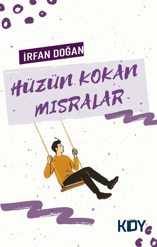 Hüzün Kokan Mısralar - İrfan Doğan kitap kapağı