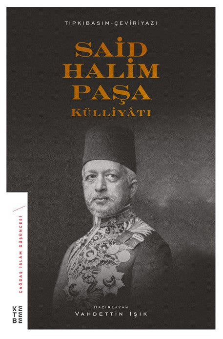 Said Halim Paşa Külliyatı - Vahdettin Işık kitap kapağı