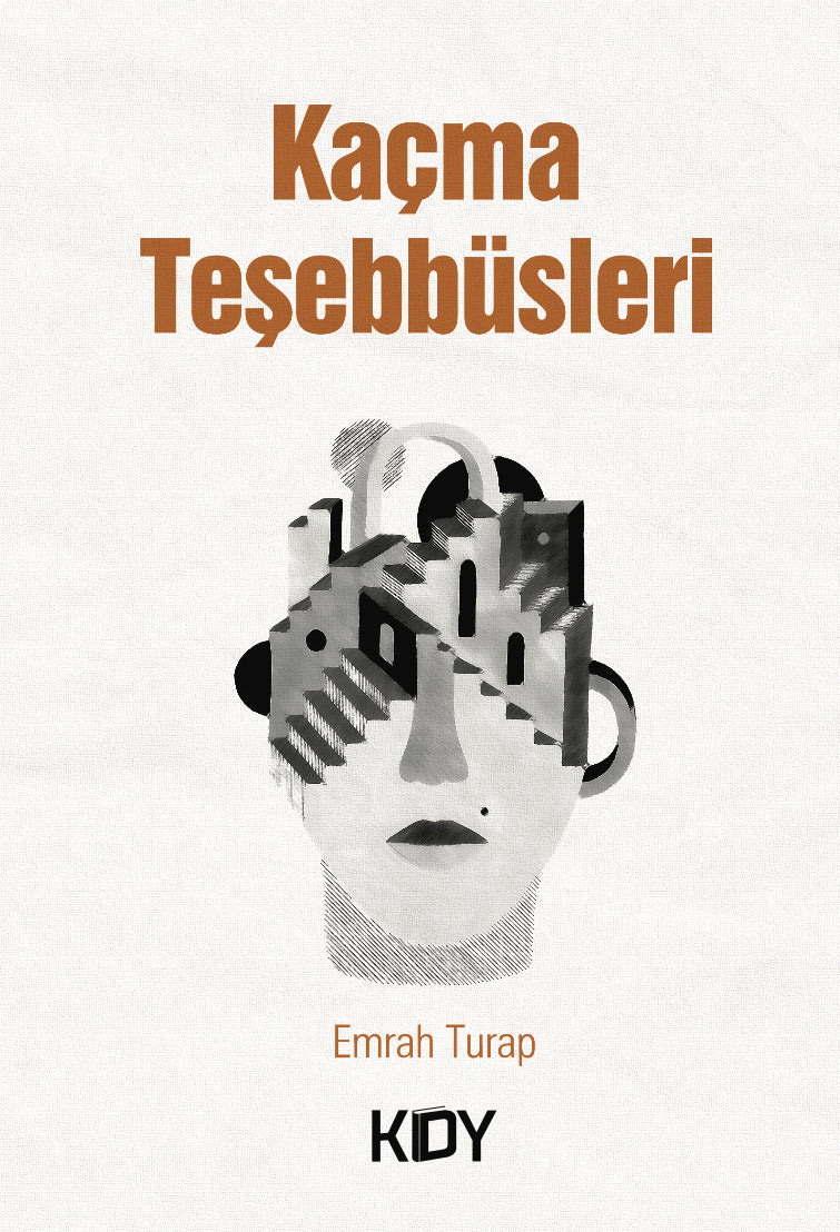 Kaçma Teşebbüsleri - Emrah Turap kitap kapağı