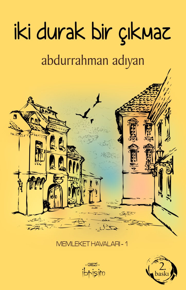 İki Durak Bir Çıkmaz / Memleket Havaları 1 - Abdurrahman Adıyan kitap kapağı
