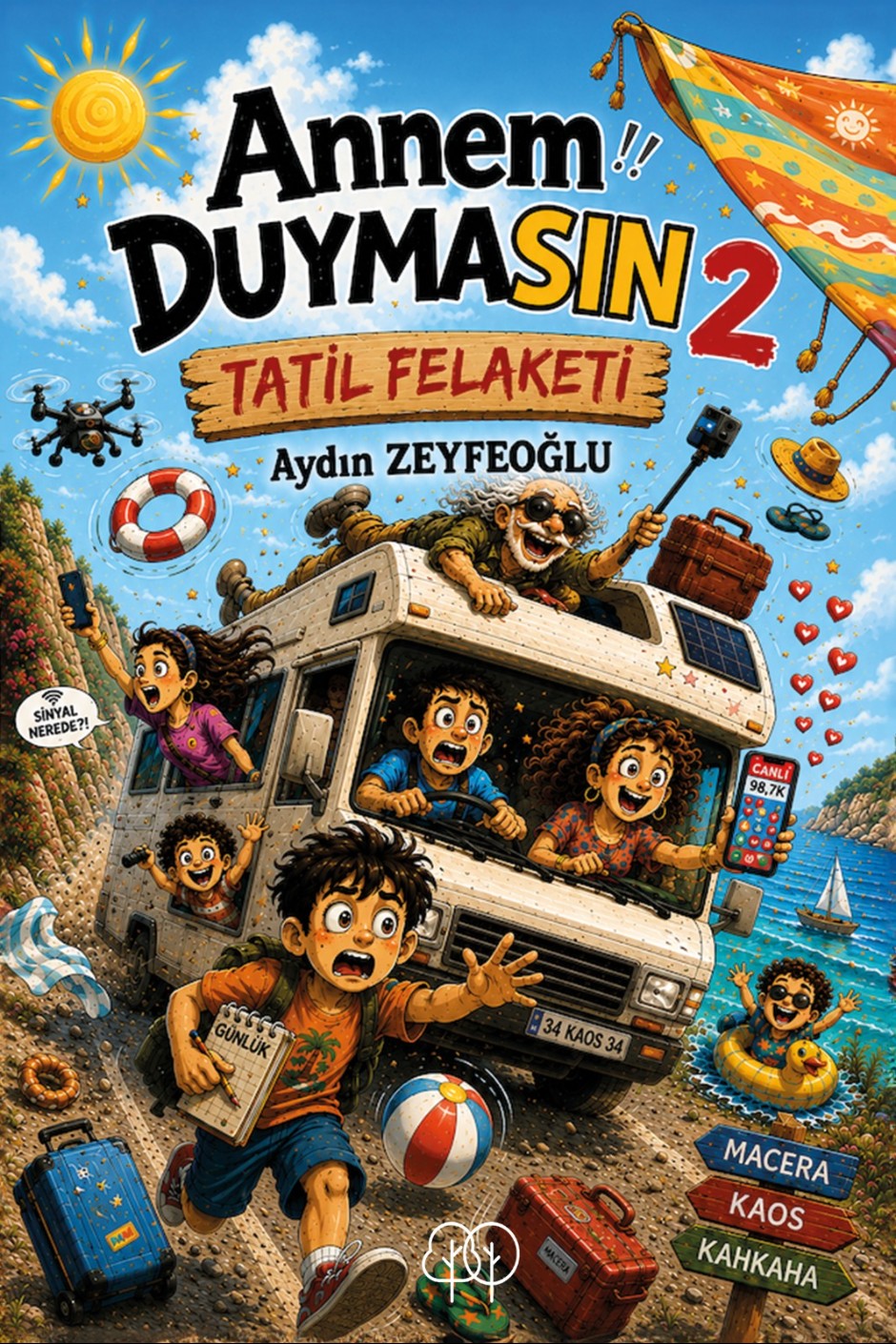 Annem Duymasın 2 Tatil Felaketi - Aydın Zeyfeoğlu kitap kapağı