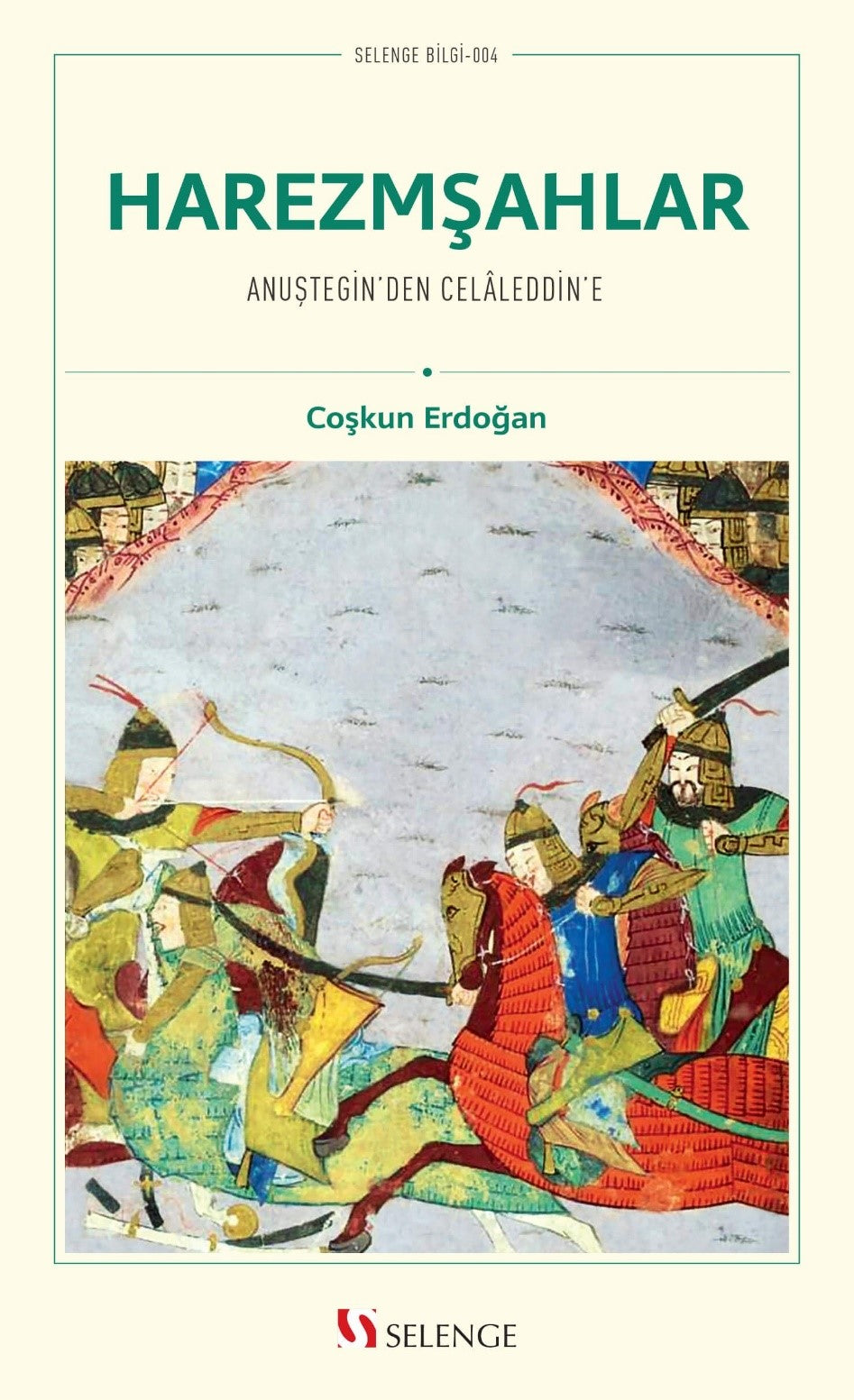 Harezmşahlar Anuştegin'den Celaleddin'e - Coşkun Erdoğan kitap kapağı