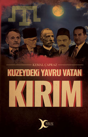Kuzeydeki Yavru Vatan Kırım - Kemal Çapraz kitap kapağı