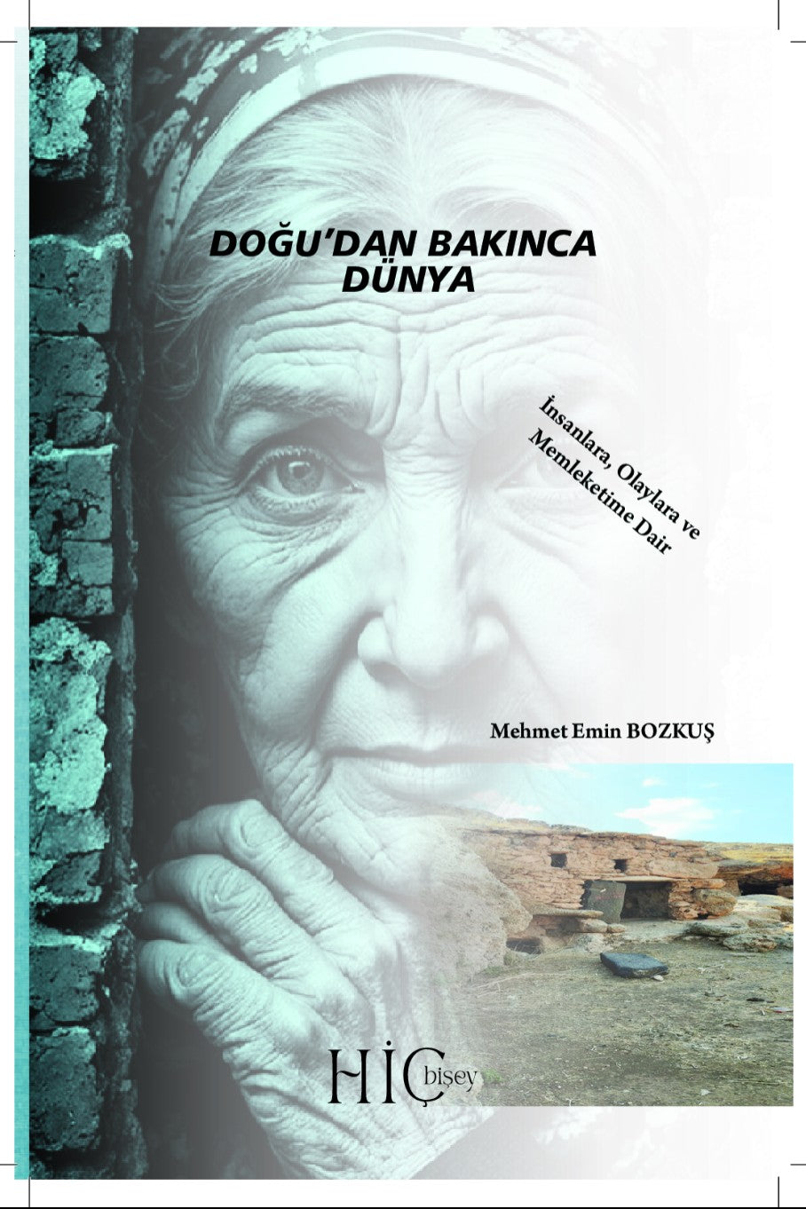 Doğu'dan Bakınca Dünya - Mehmet Emin Bozkuş kitap kapağı