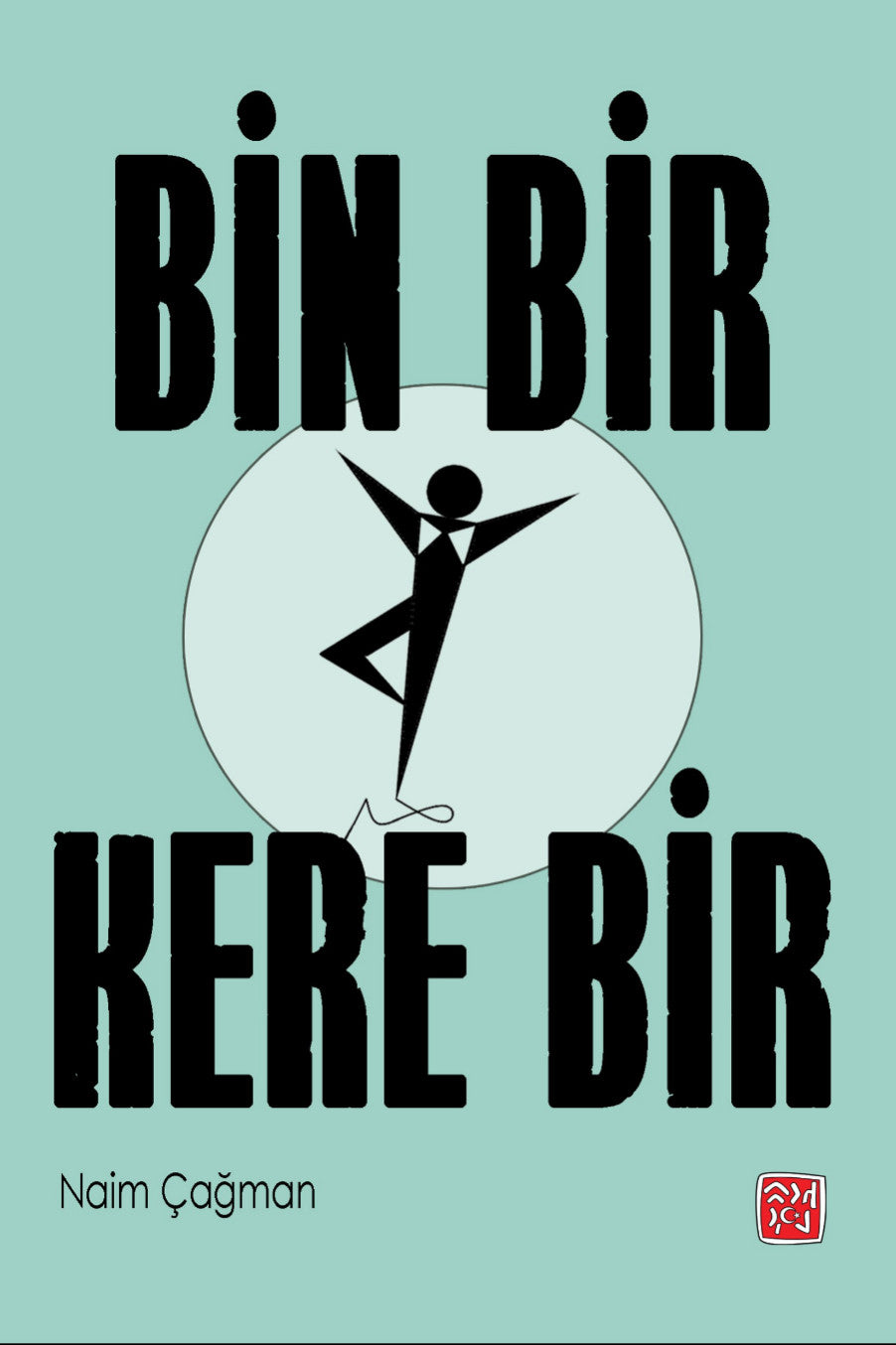 Bin Bir Kere Bir - Naim Çağman kitap kapağı