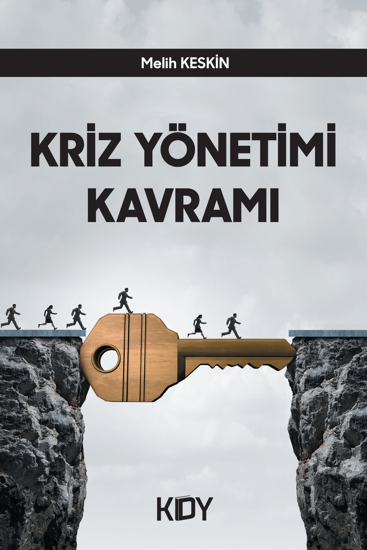 Kriz Yönetimi Kavramı - Melih Keskin kitap kapağı