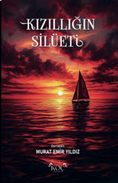 Kızıllığın Silüeti - Murat Emir Yıldız kitap kapağı