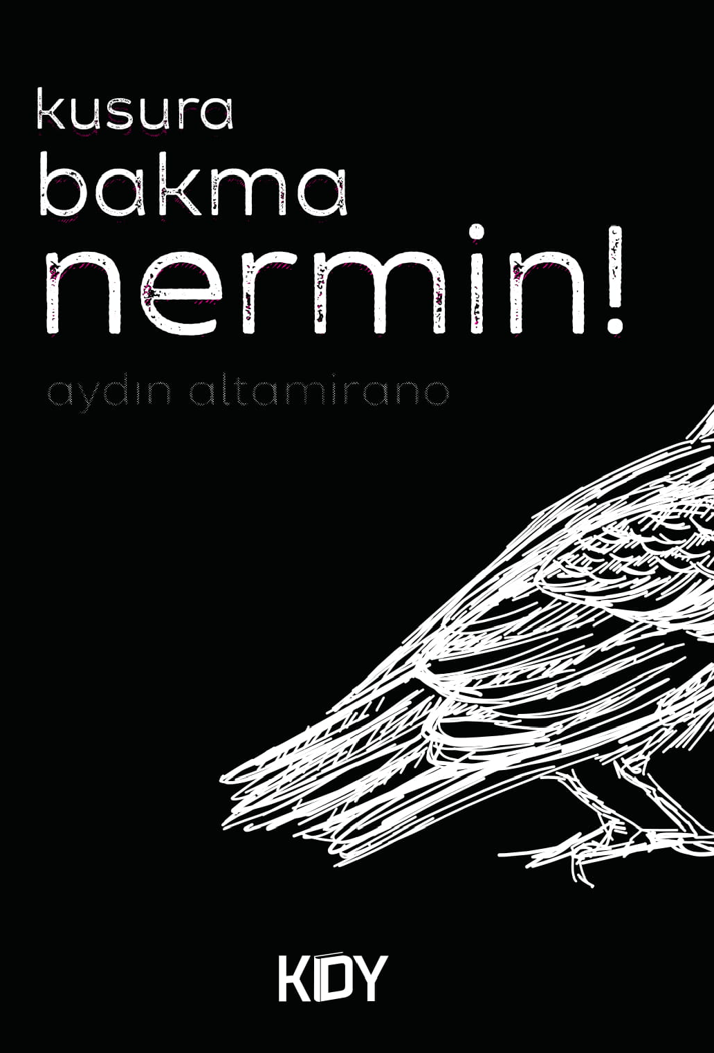 Kusura Bakma Nermin! - Aydın Altamirano kitap kapağı