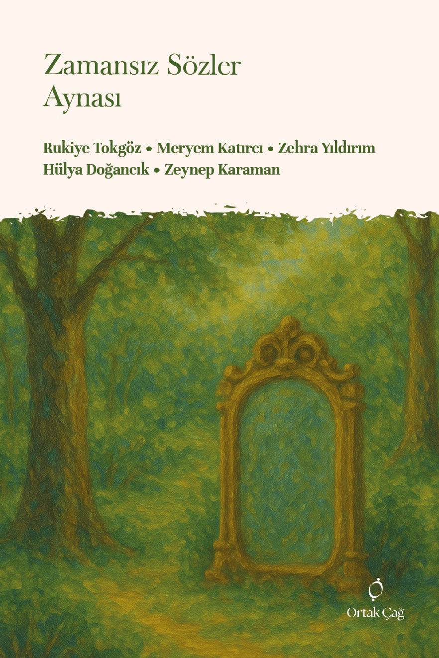 Zamansız Sözler Aynası - Kolektif kitap kapağı