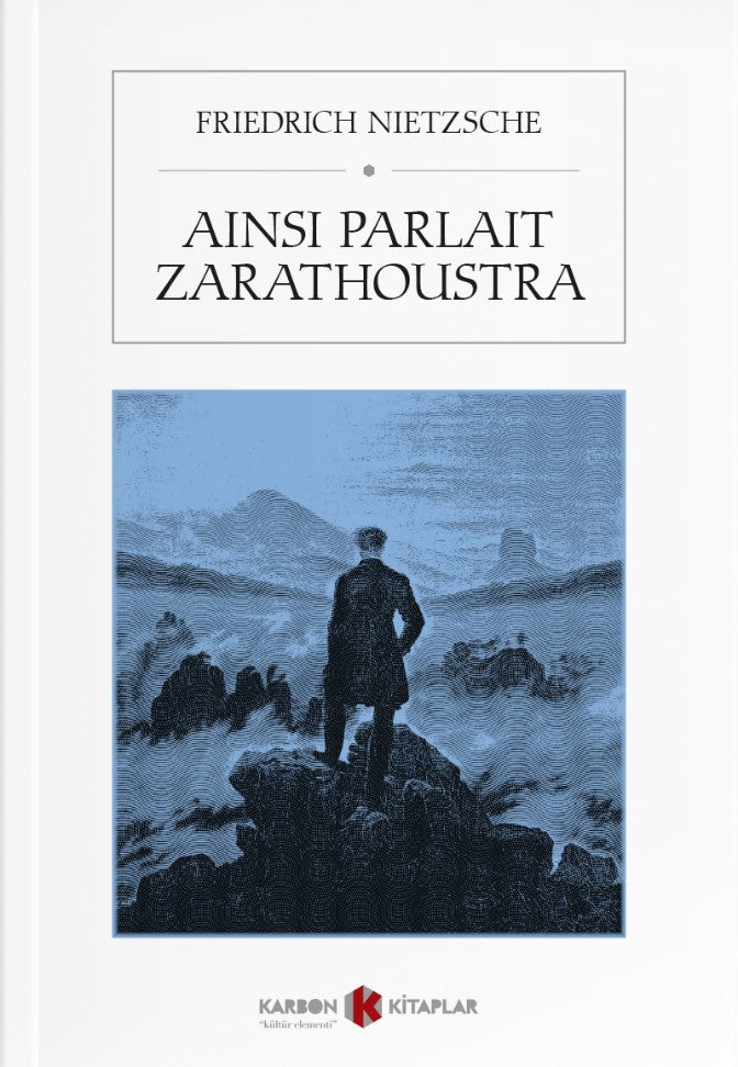 Ainsi Parlait Zarathoustra - Friedrich Nietzsche kitap kapağı