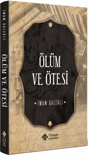 Ölüm ve Ötesi - İmam Gazali kitap kapağı