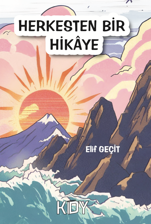 Herkesten Bir Hikaye - Elif Geçit kitap kapağı