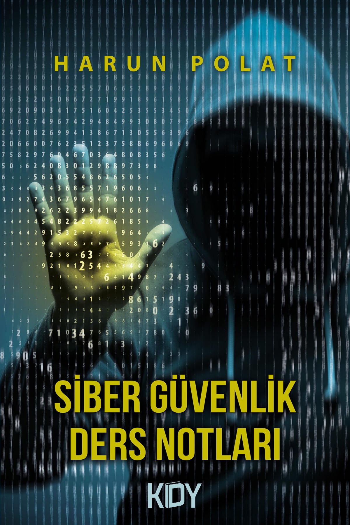 Siber Güvenlik Ders Notları - Harun Polat kitap kapağı
