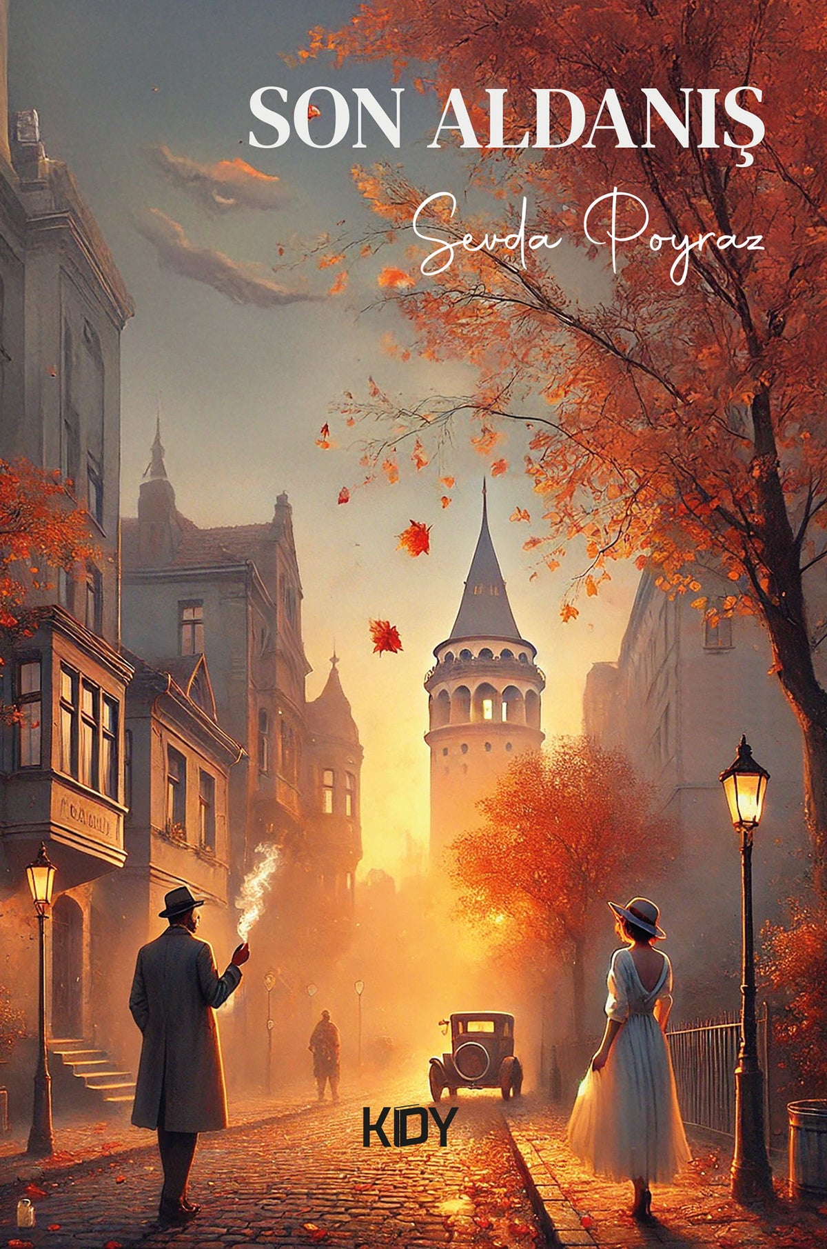 Son Aldanış - Sevda Poyraz kitap kapağı