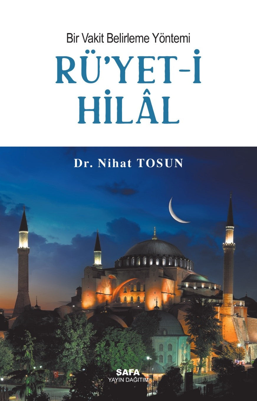 Bir Vakit Belirleme Yöntemi Rü'yet-i Hilal - Nihat Tosun kitap kapağı