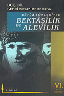 Bütün Yönleriyle Bektaşilik ve Alevilik (6. Cilt) Ünlü Bektaşiler ve Bektaşi Fıkraları / 11-H-37 - Bedri Noyan Dedebaba kitap kapağı