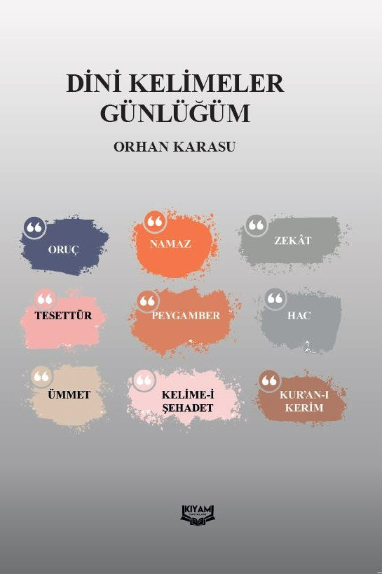 Dini Kelimeler Günlüğüm - Orhan Karasu kitap kapağı