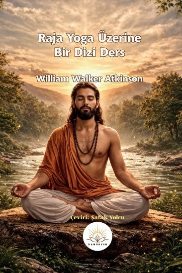 Raja Yoga Üzerine Bir Dizi Ders - William Walker Atkinson kitap kapağı
