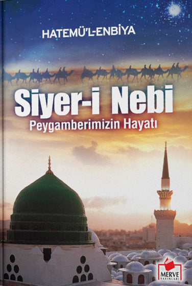 Peygamberimizin Hayatı / Siyer-i Nebi (İthal Kağıt) - Hatemü'l Enbiya kitap kapağı