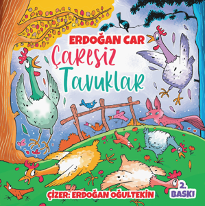 Çaresiz Tavuklar - Erdoğan Car kitap kapağı