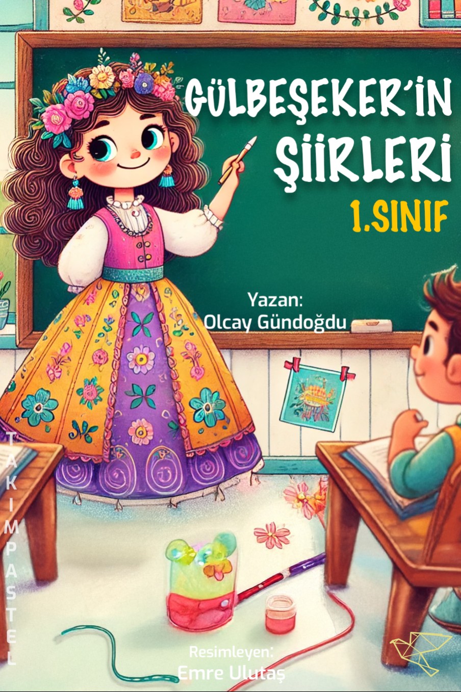 Gülbeşeker'in Şiirleri 1. Sınıf - Olcay Gündoğdu kitap kapağı