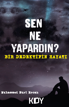 Sen Ne Yapardın? - Muhammed Nuri Ercan kitap kapağı