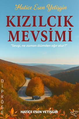 Kızılcık Mevsimi - Hatice Esen Yetişgin kitap kapağı
