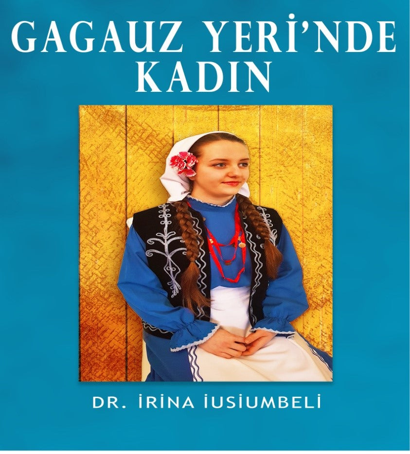 Gagauz Yeri'nde Kadın - Dr. Irina Iusiumbeli kitap kapağı
