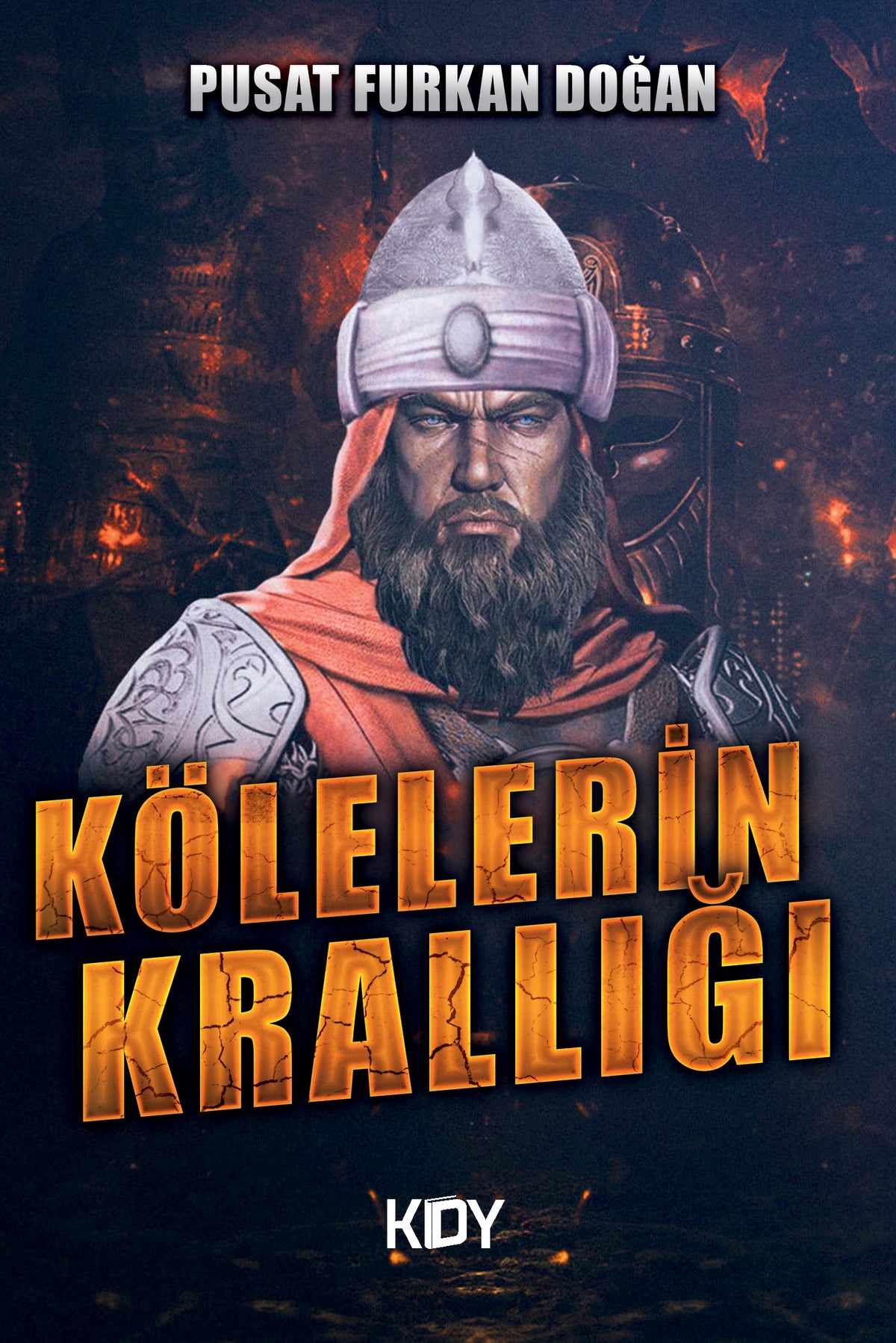 Kölelerin Krallığı - Pusat Furkan Doğan kitap kapağı