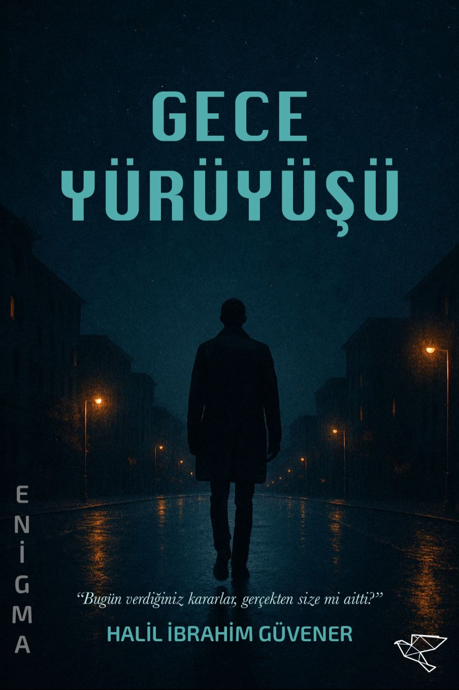 Gece Yürüyüşü - Halil İbrahim Güvener kitap kapağı