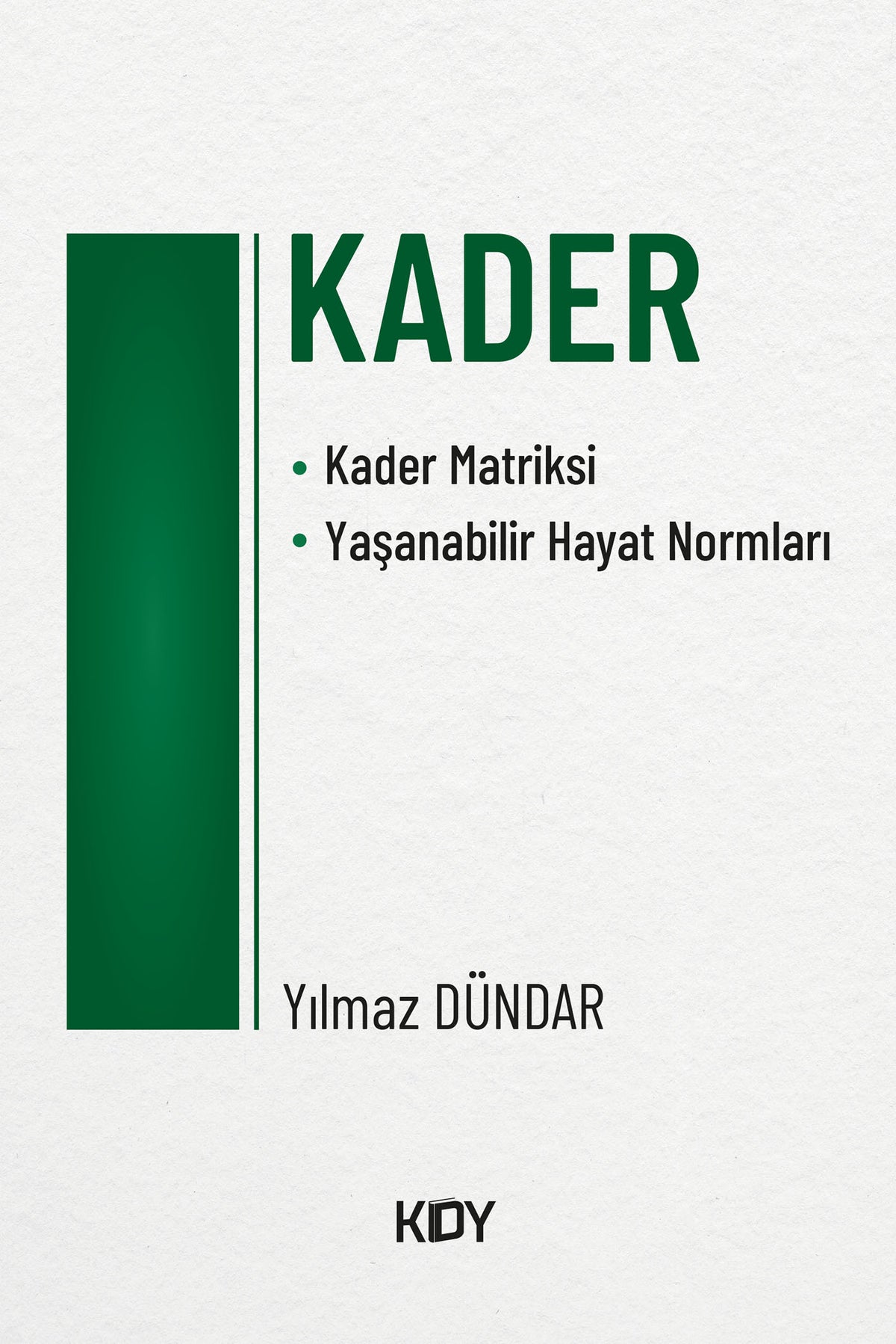 Kader - Yılmaz Dündar kitap kapağı