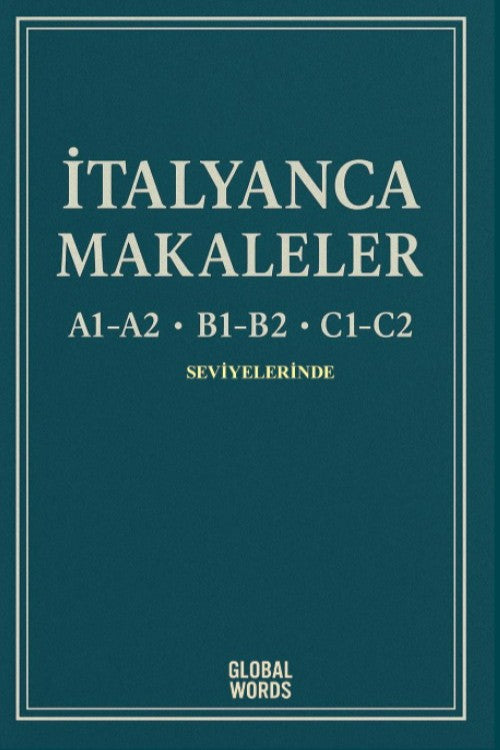 A1-A2 B1-B2 C1-C2 Seviyelerinde İtalyanca Makaleler - Orhan Karasu kitap kapağı