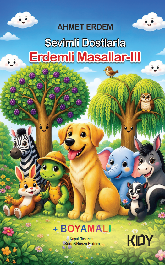 Sevimli Dostlarla Erdemli Masallar 3 - Ahmet Erdem kitap kapağı