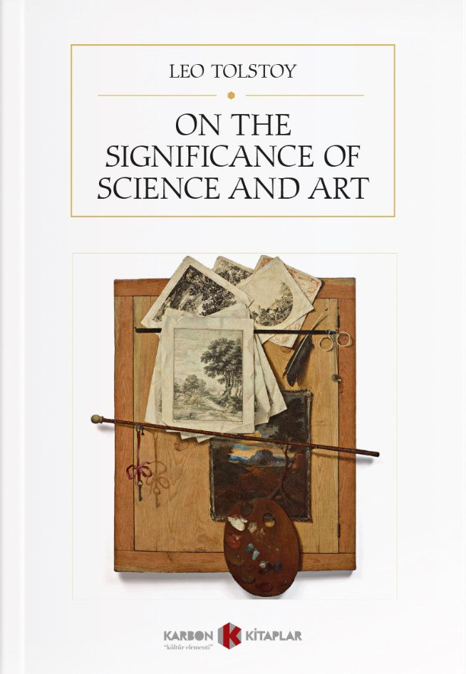 On the Significance of Science and Art - Lev N. Tolstoy kitap kapağı