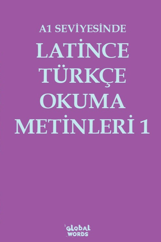 A1 Seviyesinde Latince-Türkçe Okuma Metinleri 1 - Kolektif kitap kapağı