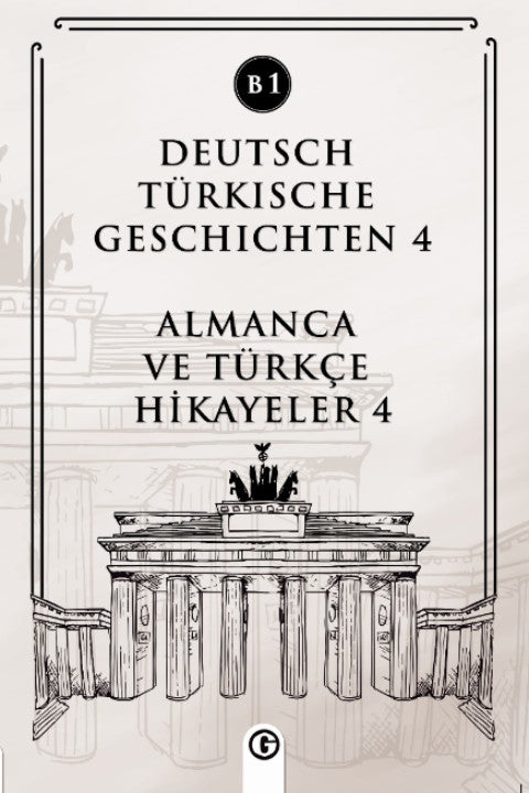 Deutsch Türkische Geschichten 4 (b1) Almanca ve Türkçe Hikayeler 4 (b1) - Kolektif kitap kapağı