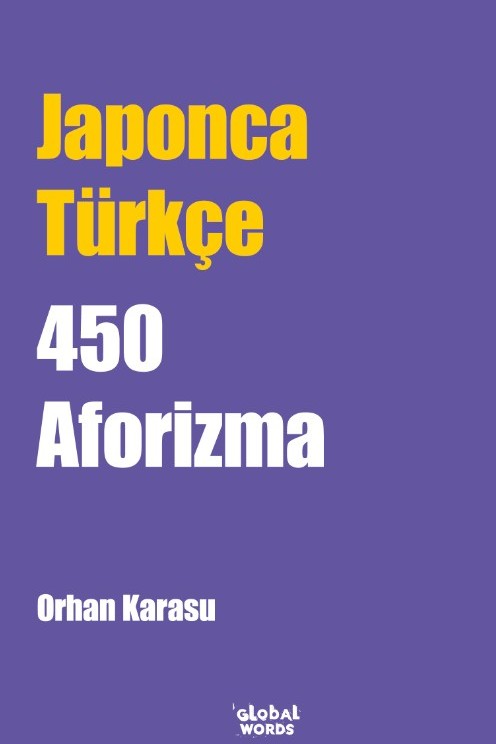 Japonca-Türkçe 450 Aforizma - Orhan Karasu kitap kapağı