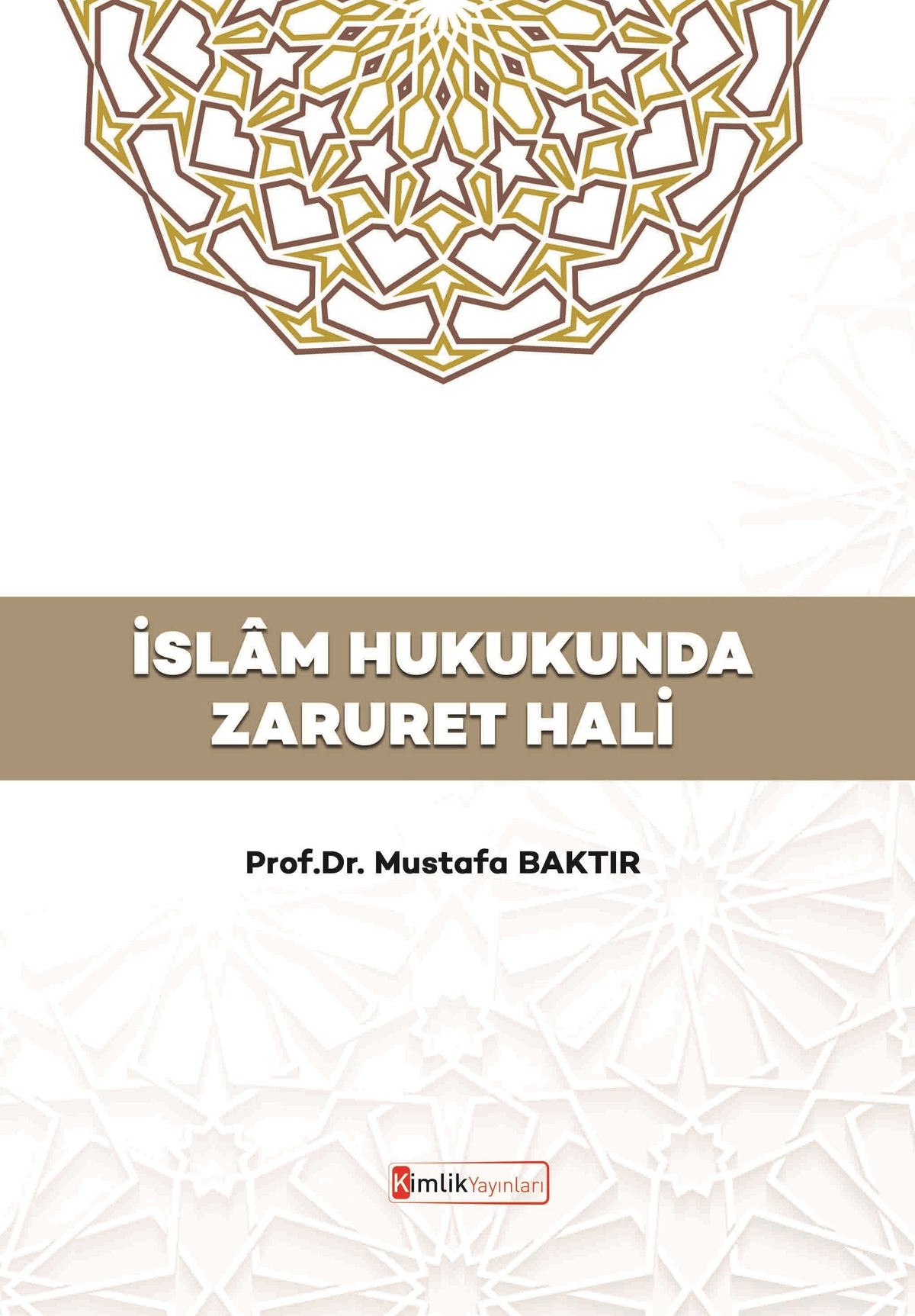İslam Hukukunda Zaruret Hali - Mustafa Baktır kitap kapağı