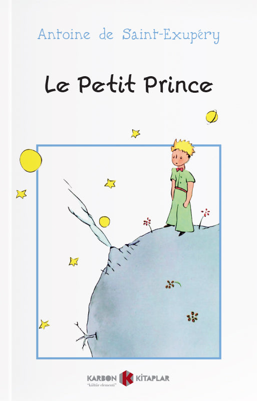 Le Petit Prince - Antoine De Saint Exupery kitap kapağı
