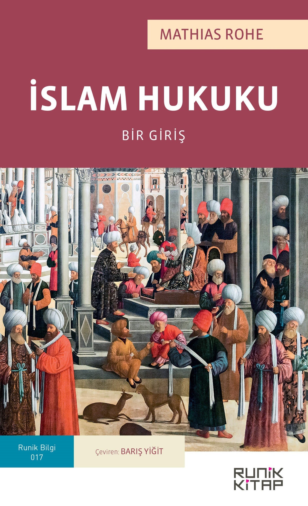 İslam Hukuku : Bir Giriş - Mathias Rohe kitap kapağı