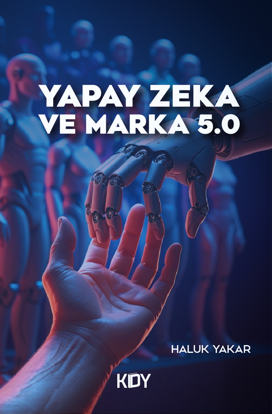 Yapay Zeka ve Marka 5.0 - Haluk Yakar kitap kapağı