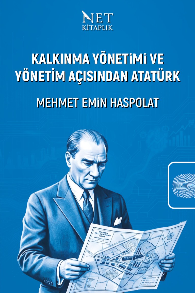 Kalkınma Yönetimi ve Yönetim Açısından Atatürk - Mehmet Emin Haspolat kitap kapağı