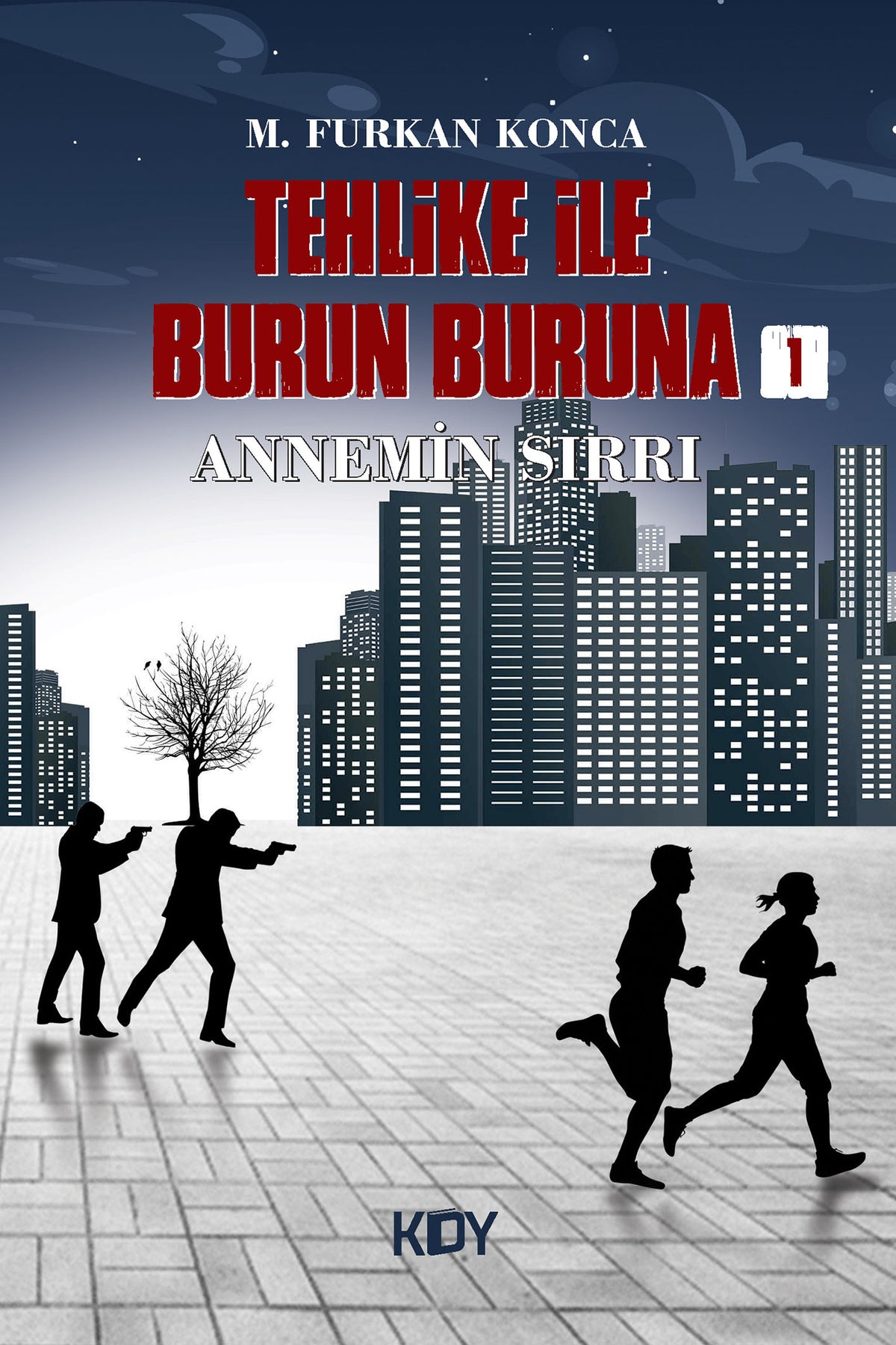 Tehlike ile Burun Buruna - Muhammed Furkan Konca kitap kapağı
