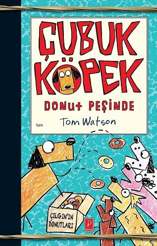 Çubuk Köpek Donut Peşinde - Tom Watson kitap kapağı