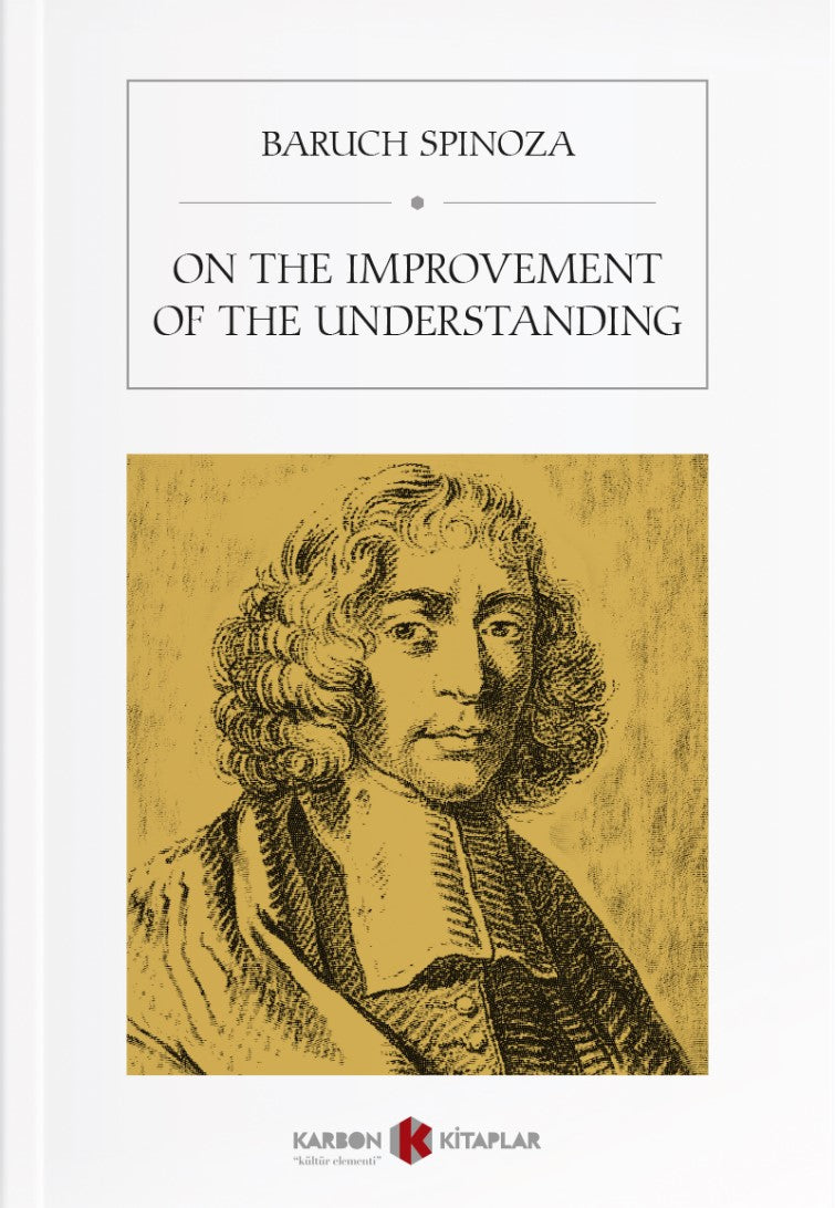 On The Improvement Of The Understanding - Baruch Spinoza kitap kapağı