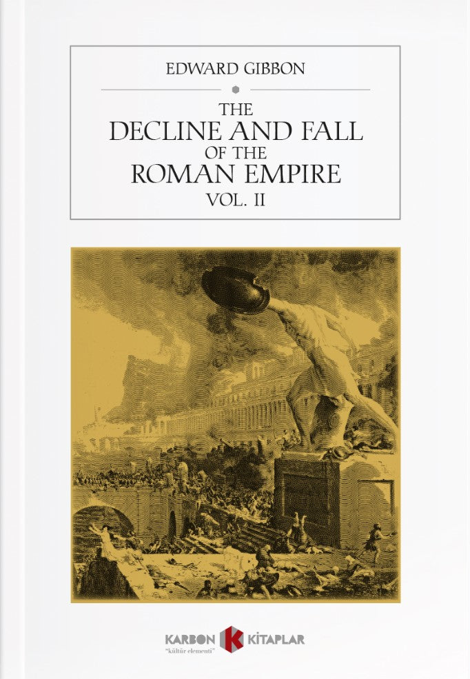 The History of the Decline and Fall of the Roman Empire (Vol. II) - Edward Gibbon kitap kapağı