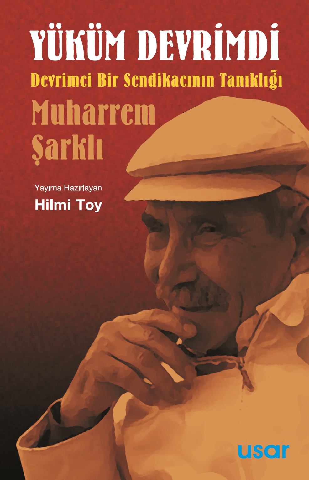 Yüküm Devrimdi - Hilmi Toy kitap kapağı